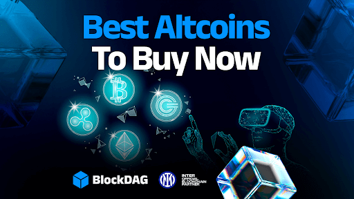 Top Altcoin to Buy: BlockDAG, Ethereum, XRP and Toncoin Leading the Way in 2025