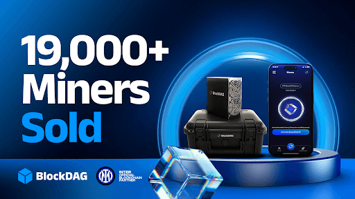 2.5M+ X1 App Users & Over 19,400 Miners Sold: BlockDAG Brings Mining Back to Everyone