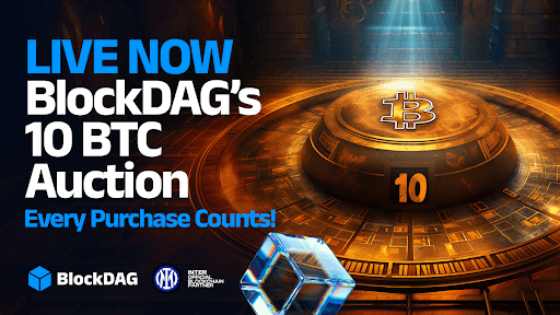 Buy BDAG, Win Bitcoin: BlockDAG’s 10 BTC Auction Turns Up the Heat as Presale Surges Toward $600M