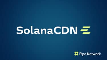 Pipe Network Launches SolanaCDN: A Free, Open-Source Validator Client With Built-In Acceleration for Solana